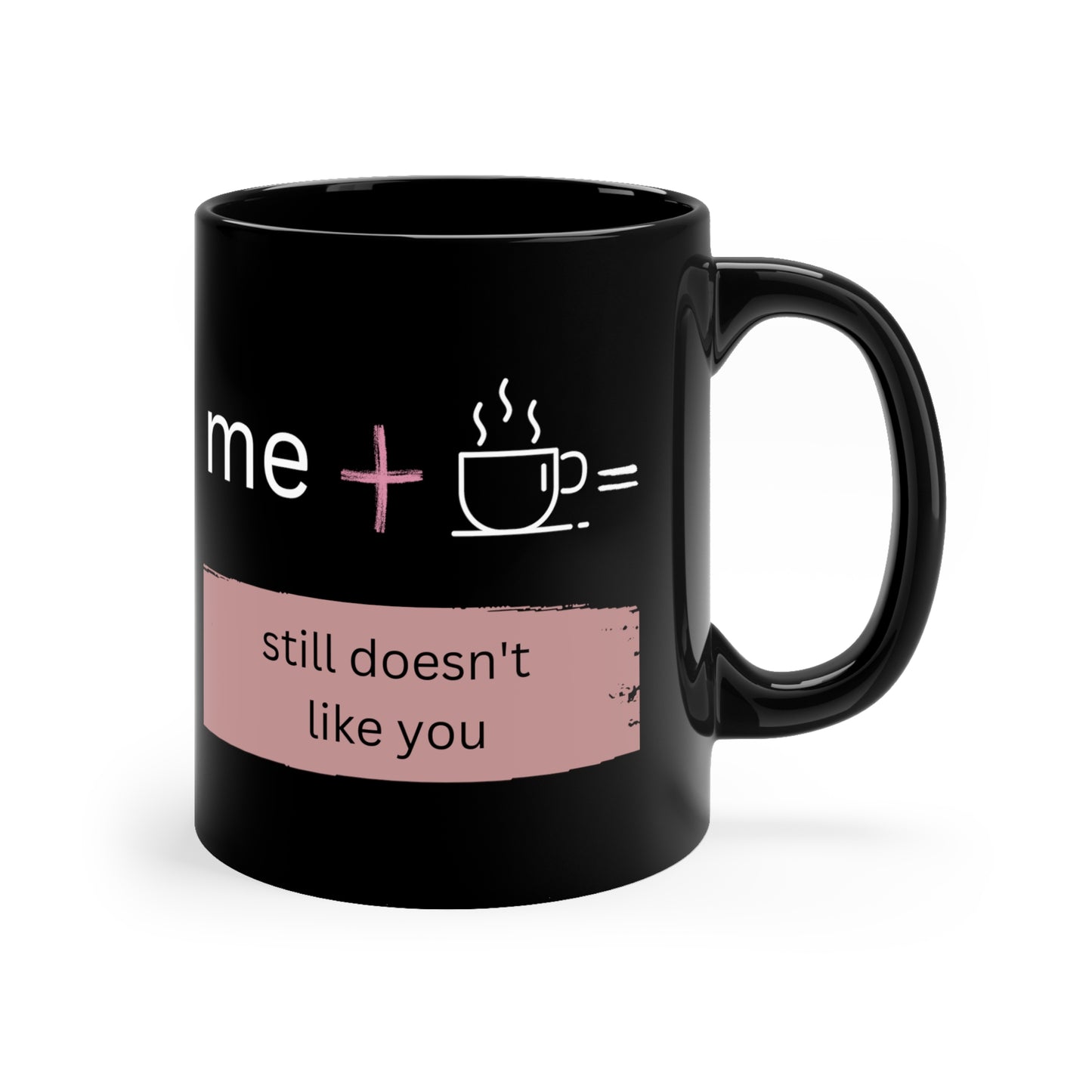 Me + You Essential Coffee 11oz Mug (Black)