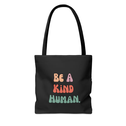 Be a Kind Human Black Tote Bag