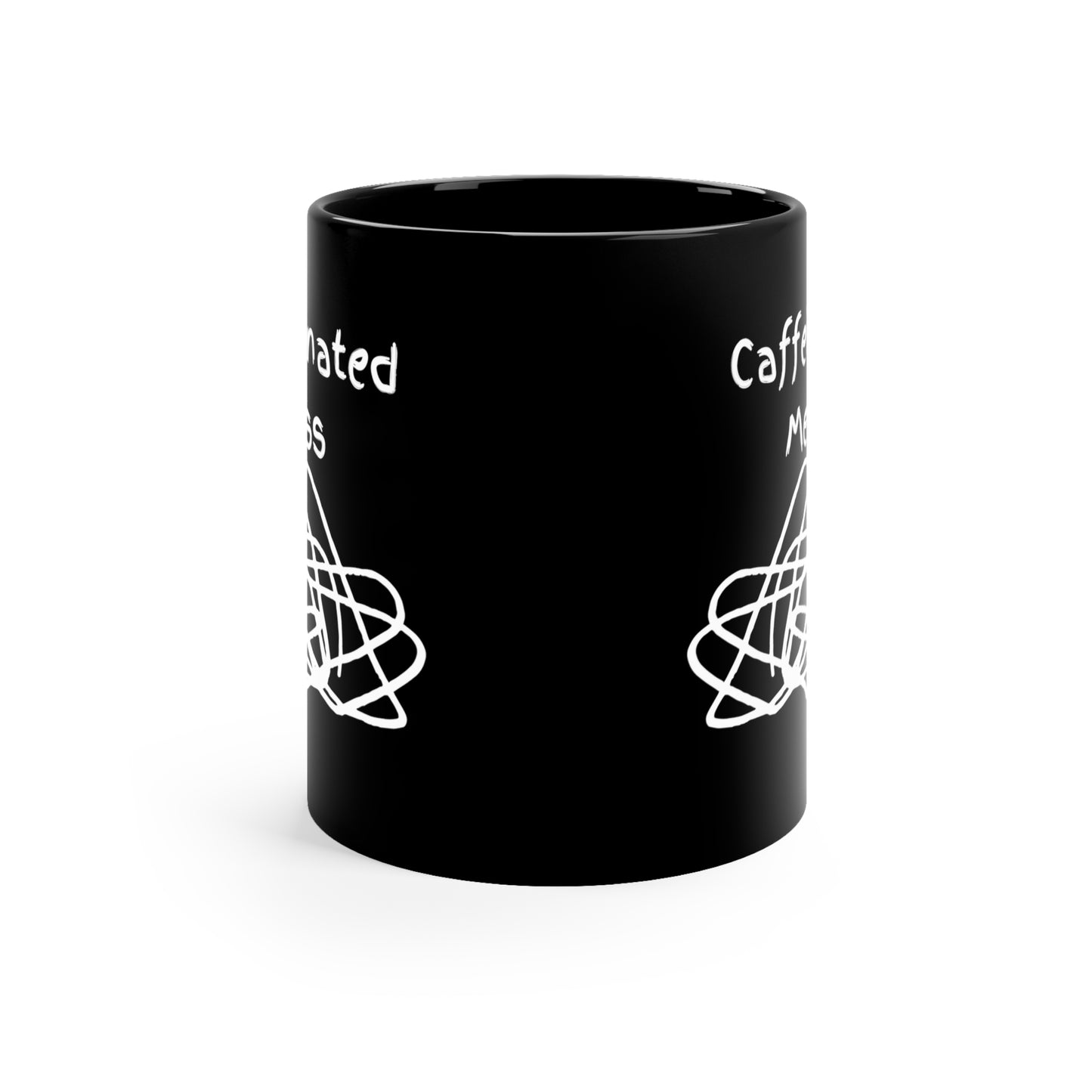 Caffeinated Mess 11oz Black Mug