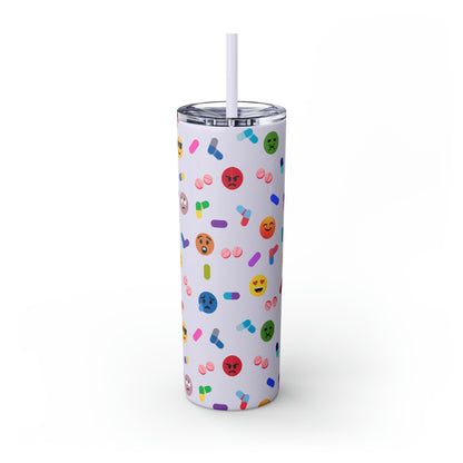 Pill-Popping Positivity Skinny Tumbler with Straw 20 oz (multiple colors)