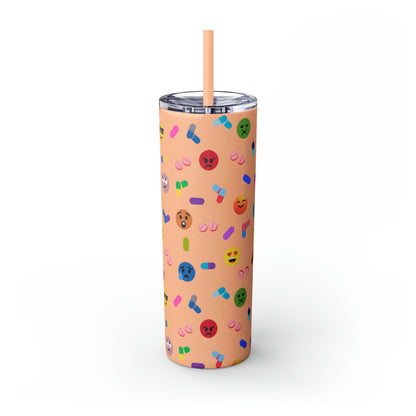 Pill-Popping Positivity Skinny Tumbler with Straw 20 oz (multiple colors)