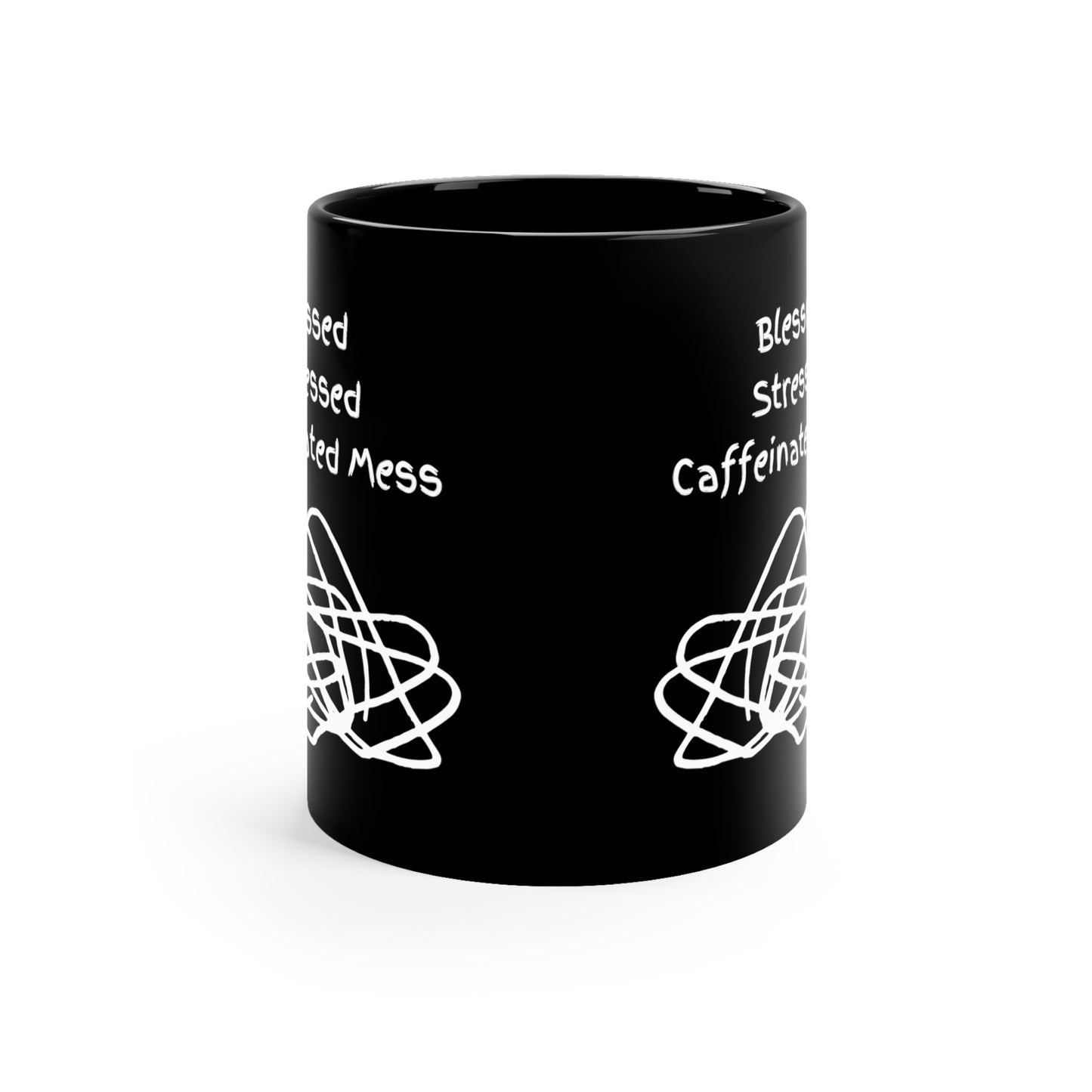 Blessed, Stressed, Caffeinated Mess 11oz Black Mug