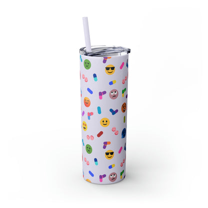 Pill-Popping Positivity Skinny Tumbler with Straw 20 oz (multiple colors)