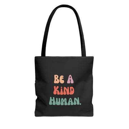 Be a Kind Human Black Tote Bag