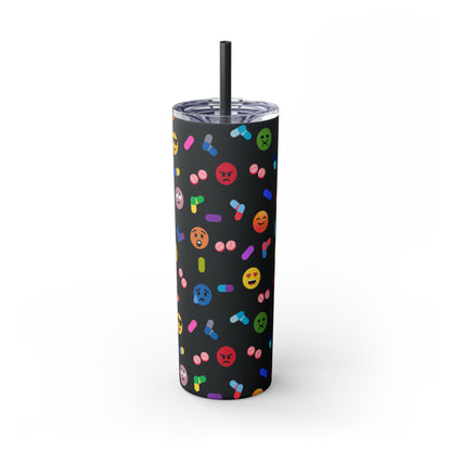 Pill-Popping Positivity Skinny Tumbler with Straw 20 oz (multiple colors)