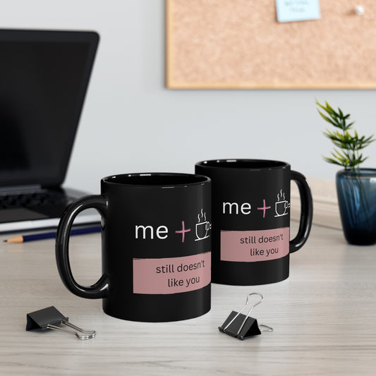 Me + You Essential Coffee 11oz Mug (Black)