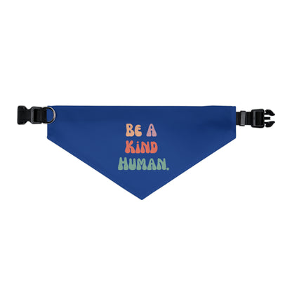 Kind Human Pet Collar Bandana