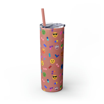 Pill-Popping Positivity Skinny Tumbler with Straw 20 oz (multiple colors)