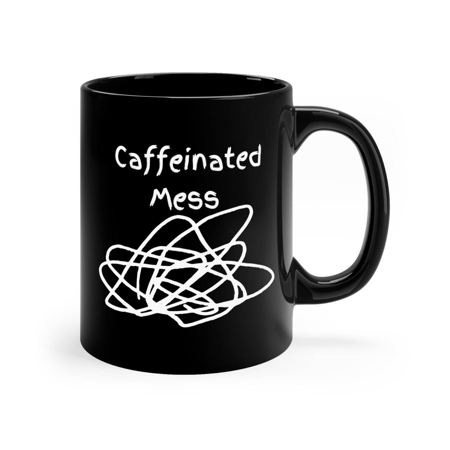 Caffeinated Mess 11oz Black Mug