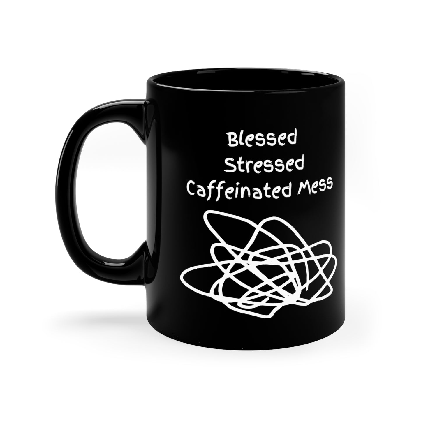 Blessed, Stressed, Caffeinated Mess 11oz Black Mug