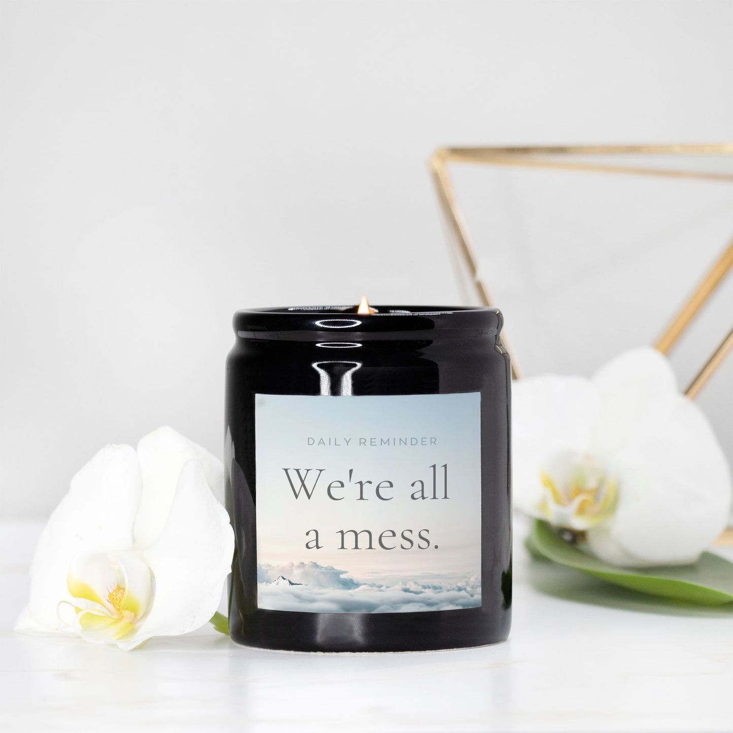 Embrace the Mess Candle Ceramic 8oz