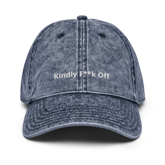 Vintage Cotton Twill Cap- Kindly F**k Off