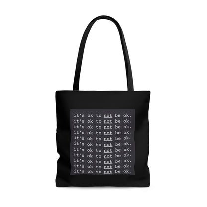 It's Ok to Not Be Ok Black Tote Bag